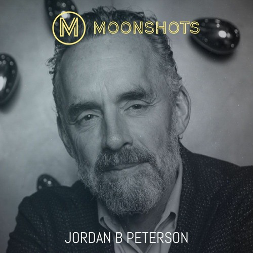Stream episode Show 130: Jordan Peterson: Beyond Order, 12 More Rules for Life: Rules 1-6 by Moonshots - Learning from Innovators podcast online for free on SoundCloud