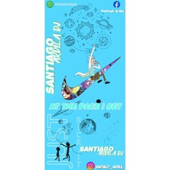 at the pace I set ( SANTIAGO ARDILA DJ).mp3