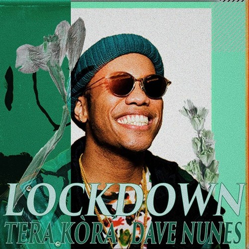 lockdown w/ Dave Nunes