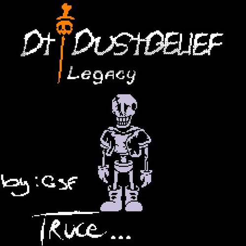 (Dt!Legacy : Dustbelief) Phase 4 -_truce..._- by GSF