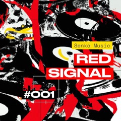 Red Signal #001