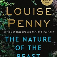 Download PDF The Nature of the Beast (Chief Inspector Armand Gamache #11) - Louise Penny