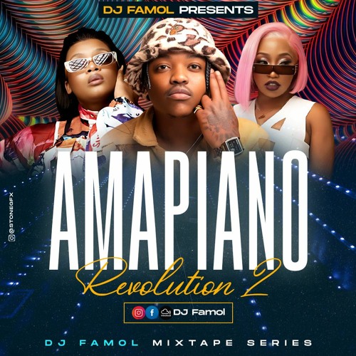 AMAPIANO REVOLUTION 2