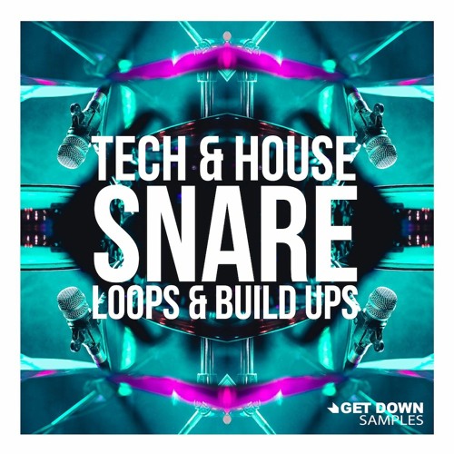  Get Down Samples Presents Snare Loops & Build Ups