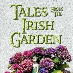 Tales from the Irish Garden - After the Festival by Sally Cronin