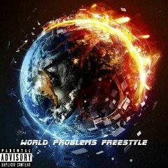 Worldly Problems Freestyle