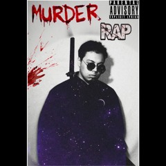 Murder Rap (prod. ButterWRLD)