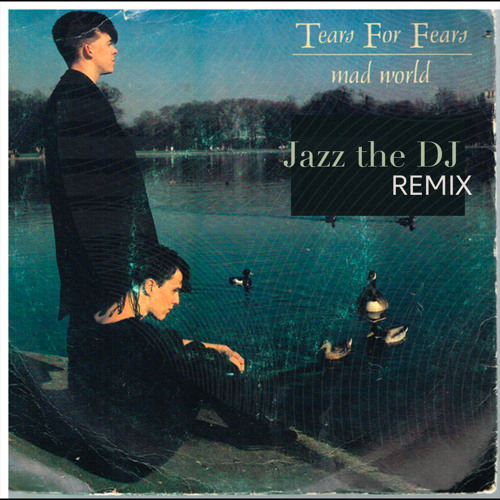 Mad world tears for fears. мэнни елиас tears for fears. Tears for fears. Tears for fears mad. Tears for fears mad.