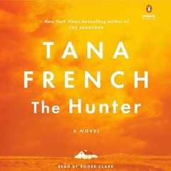 FREE Audiobook 🎧 : The Hunter, By Tana French