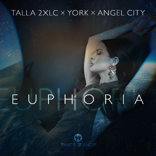 Talla 2XLC x YORK x Angel City - Euphoria