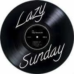 LAZY SUNDAY MIX  JULY 2020.MP3