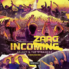 INCOZAAG -KBRON KICK EDIT ( Incoming - Adjuzt & The straikerz )