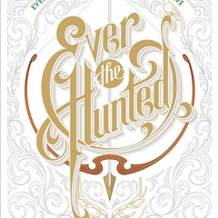 ePub/Ebook Ever the Hunted BY : Erin Summerill