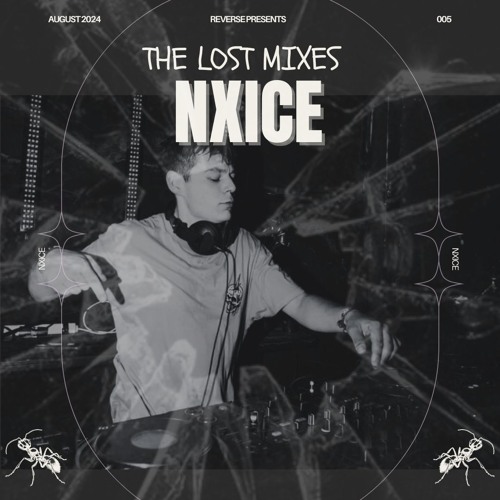 The Lost Mixes #005 by NXice