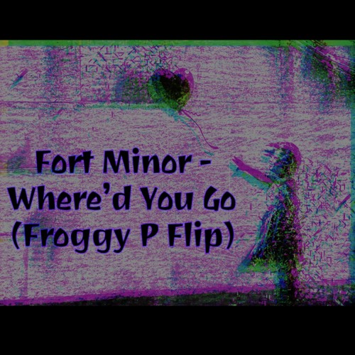 Fort Minor - Where'd Ya Go Master (Froggy P Flip)