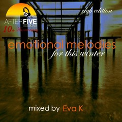 Emotional Melodies Winter 2020 Club Mix by Eva K