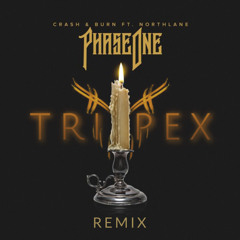 PhaseOne - Crash & Burn feat. Northlane (TRI PEX REMIX)