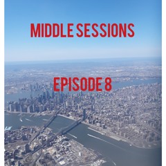 Middle Sessions Episode 8: Mile High Club