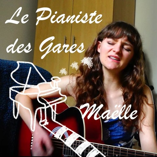 Le Pianiste De Gares (Maëlle) - M&lie