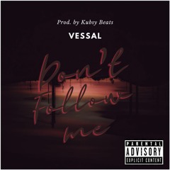 Dont Follow Me (prod by Kubsy Beats)
