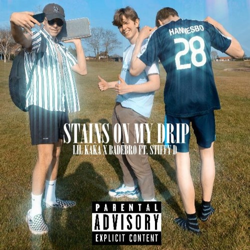 Lil Kaka x Badebro Ft. Stiffy D - Stains on my drip