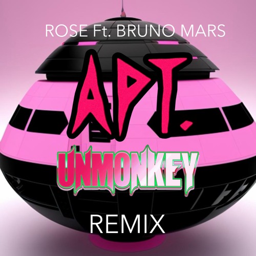 APT (Unmonkey Remix) - ROSÉ, Bruno Mars