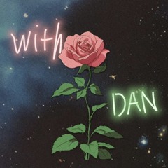 May the TENDERNESS be with you! (With.DAN)