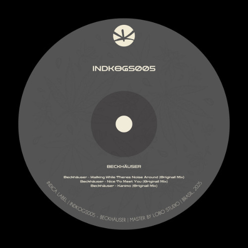 PREMIERE: Beckhäuser - Walking While There’s Noise Around (Original Mix)[INDKOGS005]