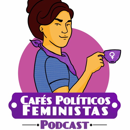 Cafés Políticos Feministas