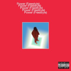 Power (Freestyle) feat. Santana Rose and Greg Jimenez