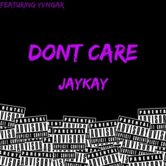 dont care(feat. YvngAR)(prod. Pek Beats)