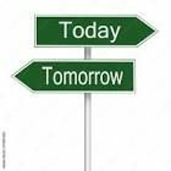 Today Vs Tommorow