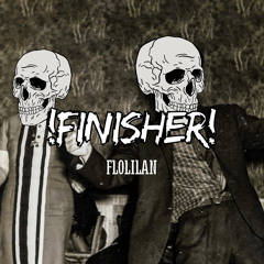 FLOLILAN - FINISHER
