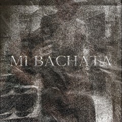 MI BACHATA