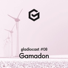 Gladiocast #08 - Gamadon