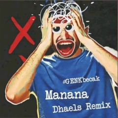MANANA - ALVARO SOLER  (DHAELS REMIX)