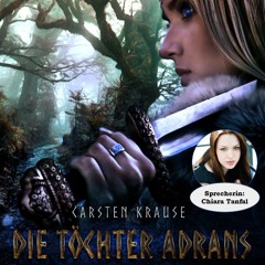 Hörbuch Die Töchter Adrans Hörprobe