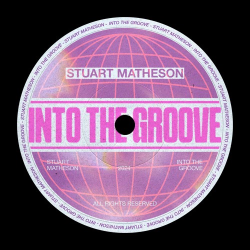 Stuart Matheson - INTO THE GROOVE