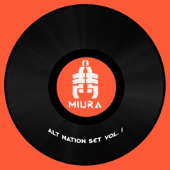 Miura - Alt Nation Set Vol. 1