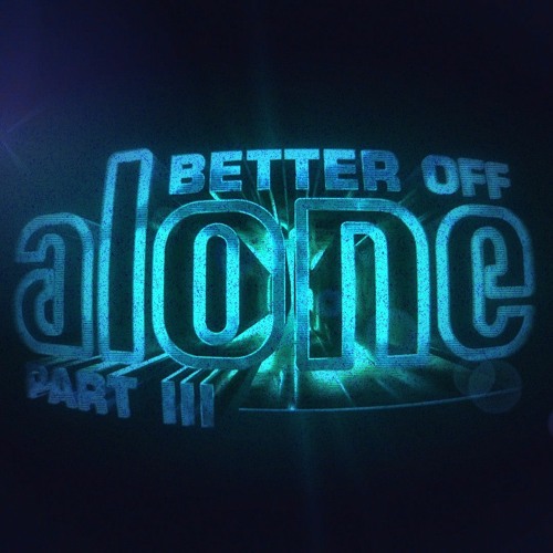@Alanwalkermusic , Dash Berlin & Vikkstar - Better Off (Alone Pt. III) [Remix] (Goudan x Ryan Wave)