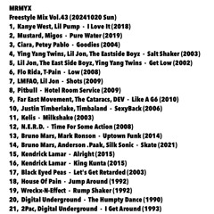 Freestyle Mix Vol.43 (20241020 Sun)