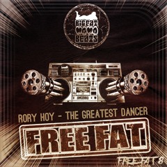 Rory Hoy - The Greatest Dancer [FREEFAT 8] (click buy to download)