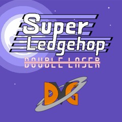 Super Legdgehop Double Laser [OST]: Cheesesteak Time