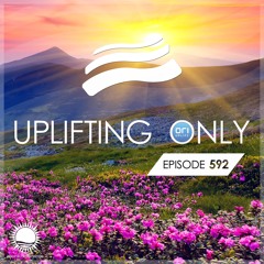 Uplifting Only 592 (June 13, 2024) {WORK IN PROGRESS}