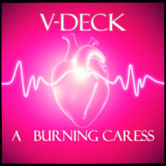 A Burning Caress