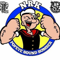 NRK - POPEYE SOUND BOMBER  [Soon on BASS LADS RECORDS - BLC017]