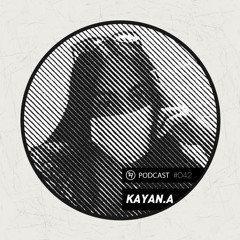 BHA Podcast #042 - KAYAN.A