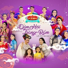 LK Lô Tô Trung Thu - Sài Gòn Tân Thời