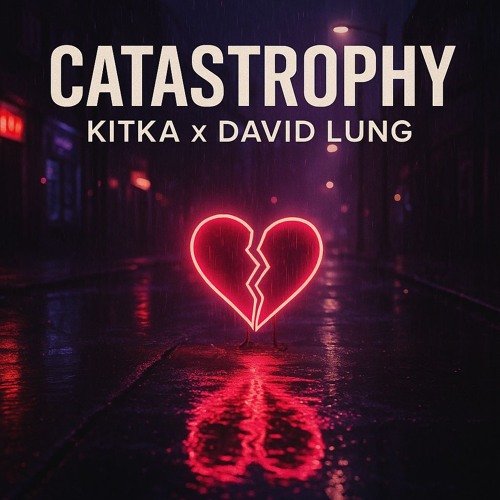 Catastrophy (Kitka & David Lung)