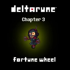Fortune Wheel - Deltarune Chapter 3 UST (Radiola)